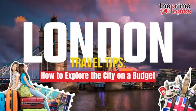 London travel tips